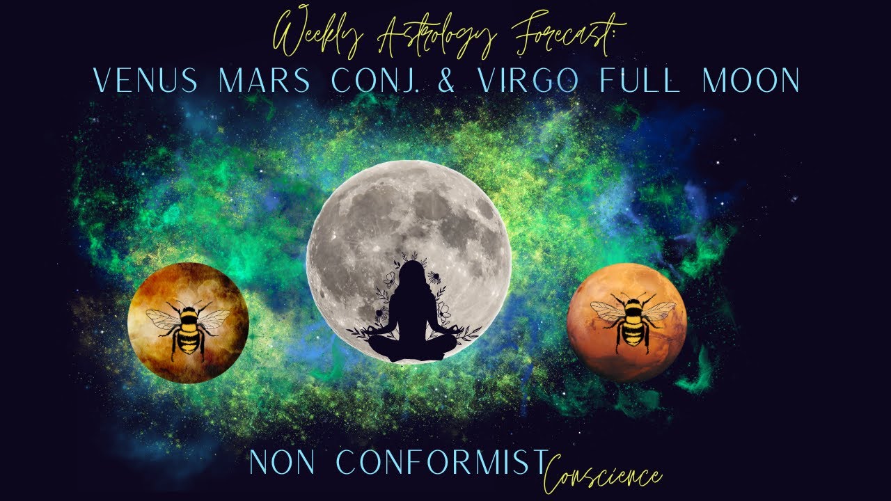 Venus Mars Conjunction & Virgo Full Moon - YouTube