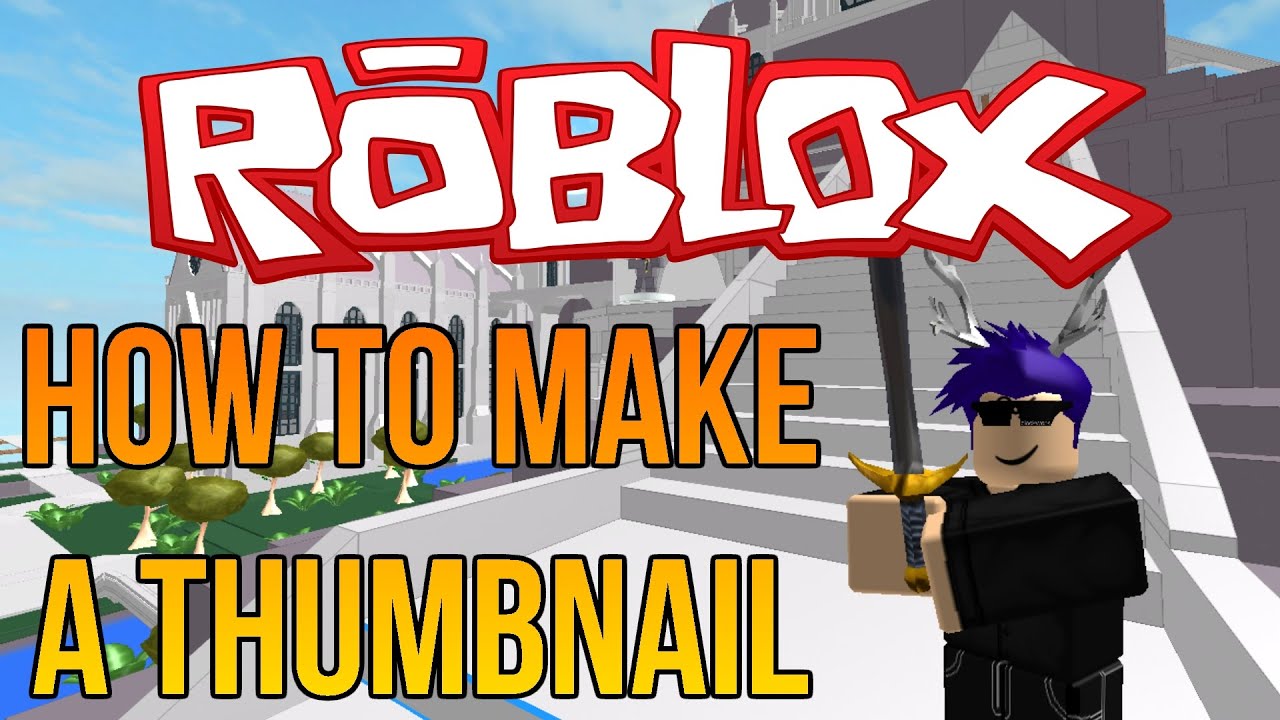 How To Make A Roblox Thumbnail Make Free Shirts On Roblox - how to make videos in roblox thumbnails