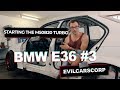 BMW e36 #3 | ЗАВОДИМ M50Б20 ТУРБО | EvilCarsCorp.