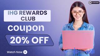 IHG Rewards Club Coupon Code (Discount Code) | Get 20% OFF Deal (Working Today)