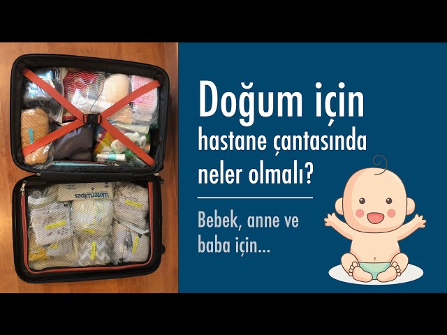 Doğum için hastane çantasında neler olmalı? Bebek, anne ve baba için  gerekli eşyalar... - YouTube
