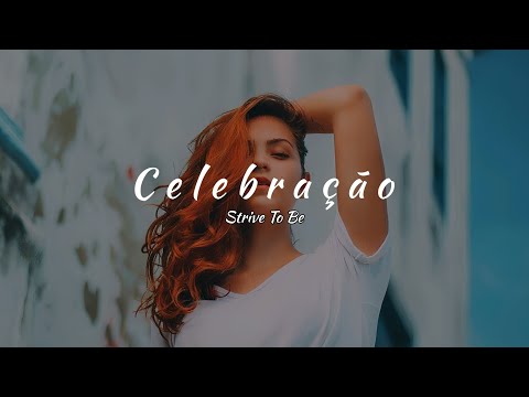Strive To Be Ft Liahona Olayan Celebrate Tradução Strive To Be Ft Liahona Olayan Celebrate Tradução