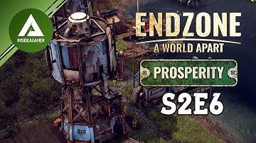 ENDZONE - A WORLD APART: PROSPERITY DLC - First Look - Survival Mode - Season 2 Ep:6