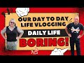 Is day to day life exciting or boring