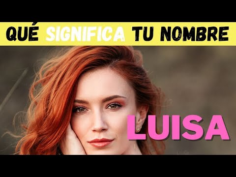Video: ¿Qué significa Luisa?