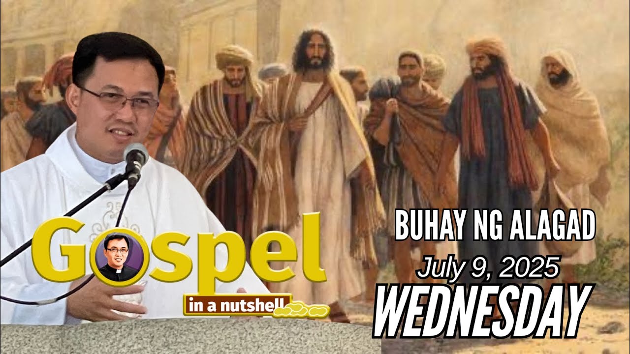 GOSPEL IN A NUTSHELL | Buhay ng Alagad | July 9, 2025 - YouTube