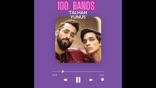100 BANDS   Talhah Yunus new song  Prod  By @Jokhay  Audio