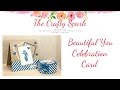 Beautiful You Stampin’ Up!  Celebration Card