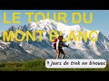 Le gr tour du mont blanc en bivouac 176km en 9 jours