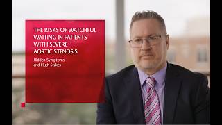 Hidden Symptoms and High Stakes in Patients with Severe Aortic Stenosis