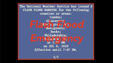 EAS Reenactment Mock: Flash Flood Emergency for Philadelphia (Jul 6, 2020)