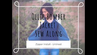 Ollie Bomber Jacket Sew Along: Zipper Install - Unlined