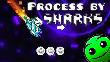 Process by sharks [EPIC] all coins | Geometry dash