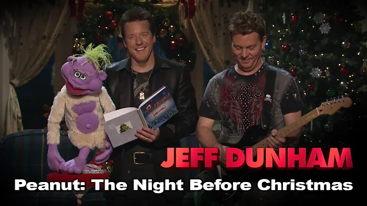"Peanut: The Night Before Christmas" | Jeff Dunham...