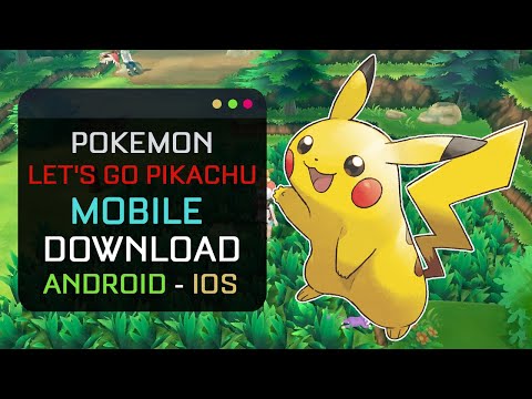 How to Play Pokémon Let's Go Pikachu and Eevee Mobile | APK for Android and iOS!