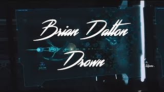 Brian Dalton -  Drown