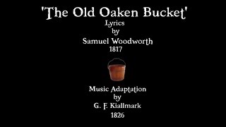 THE OLD OAKEN BUCKET -  1826 - Performed by Tom Roush chords