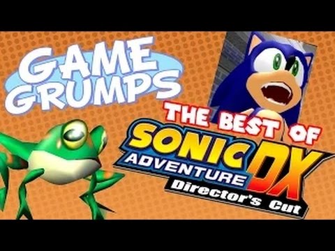 Game Grumps - The Best of SONIC ADVENTURE DX