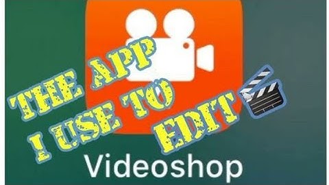 Video editing app| Videoshop Tutorial
