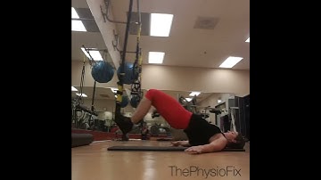 Hip and core strengthening: TRX glute bridge and hamstring curls