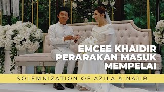 Emcee Khaidir - Perarakan Masuk Mempelai Solemnization of Azila &amp; Najib #emcee #nikah #groom #bride