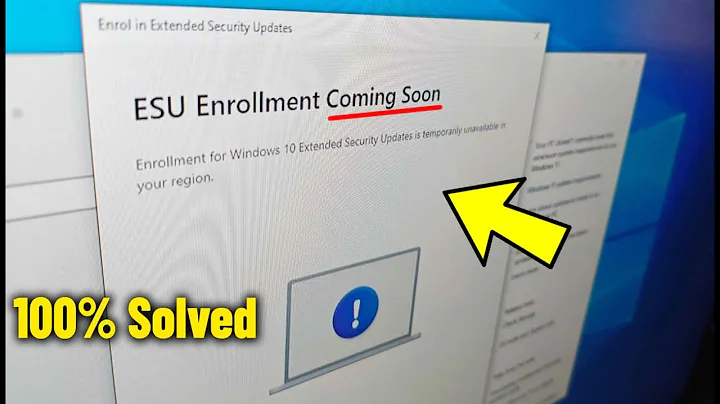 Fix ESU Enrollment Coming Soon - Windows 10 Extended Security Updates Unavailable in Your Region ✅
