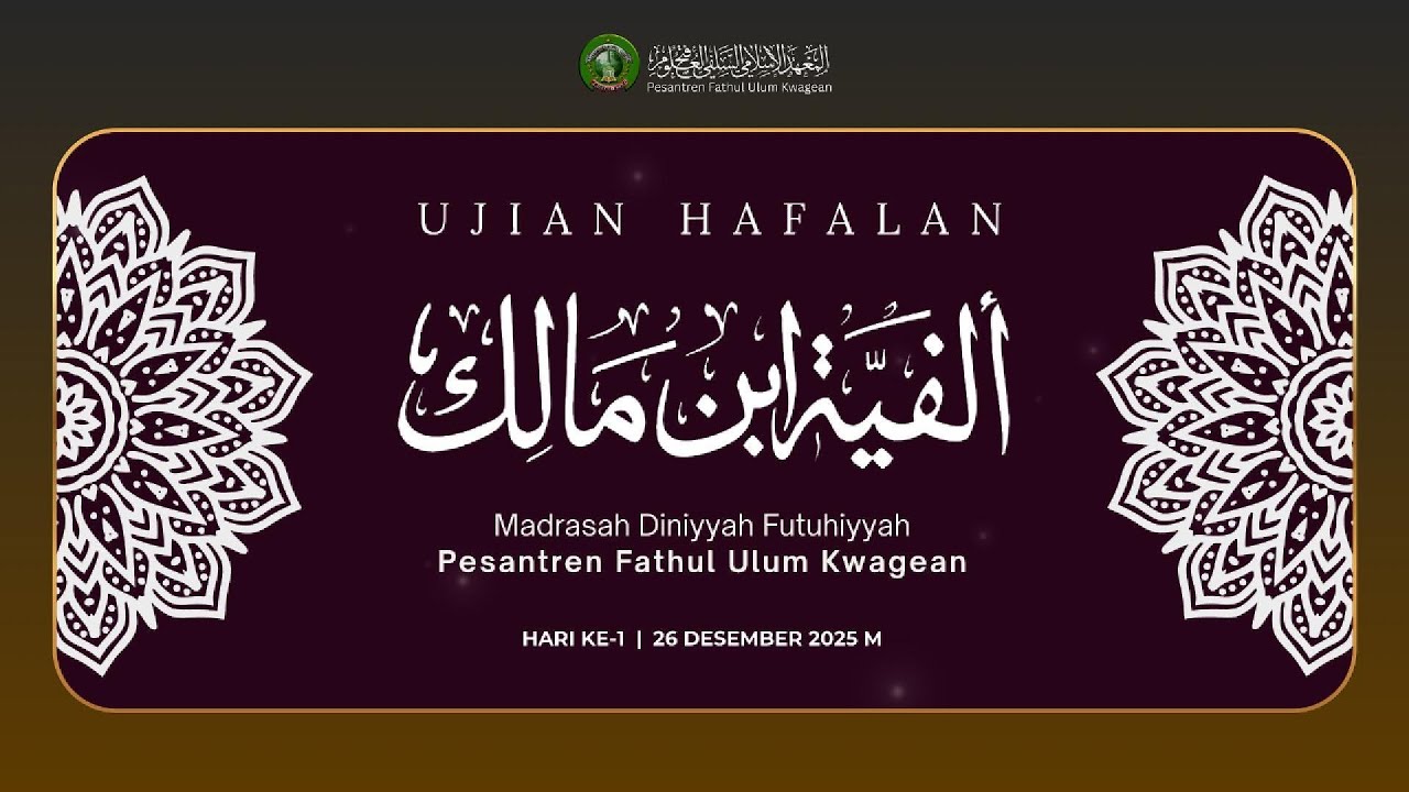 🔴LIVE: UJIAN HAFALAN ALFIYYAH IBNU MALIK - MADIN FUTUHIYYAH - PESANTREN FATHUL ULUM, KWAGEAN