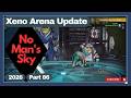 No Man's Sky - Xeno Arena Update - Part 86 - 2026