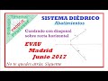 Diédrico. Abatimientos 2. CUADRADO CON DIAGONAL SOBRE RECTA HORIZONTAL EVAU MADRID JUNIO 2017