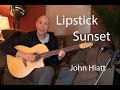 Russ bucy    lipstick sunset  john hiatt