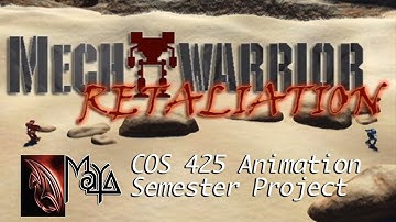 Maya Animation Project: Mechwarrior - Retaliation