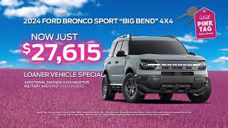 Bob Bell Ford - GET A 2024 BRONCO FOR JUST $27,615*! Bob Bell Ford Get A 2024 Bronco For Just 27 615