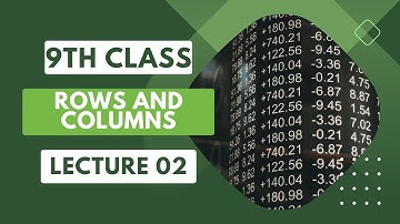 Lecture No. 2 Rows and Column of Matrix Class 9