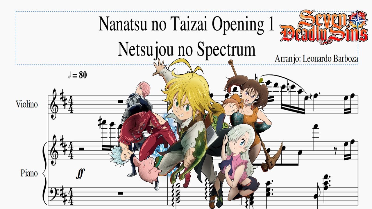 Netsujou no Spectrum Op 1 Full, Nanatsu no Taizai