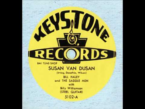 Bill Haley and The Saddle Men - Susan Van Dusan