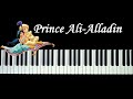 Prince Ali-Alladin На Фортепиано | HD
