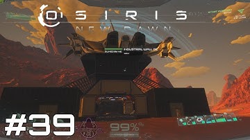 Osiris New Dawn - How to build Custom Onto a Prefab Lab - #39 - The Rise Of Zer