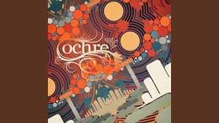 Video thumbnail of "Ochre - Anaphora"