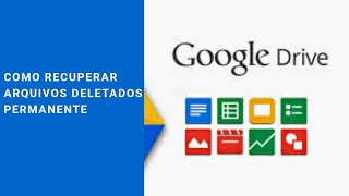 Google Drive -__- ÚNICO MODO - -  Como recuperar arquivos/fotos excluídos permanente do Google Drive