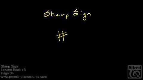 Lesson Book 1B, Page 34 (Notespeller, Page 24): Sharp Sign