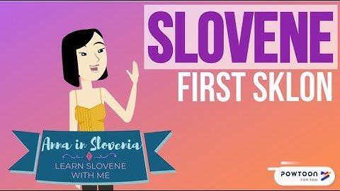 Introduction to Slovene First Sklon
