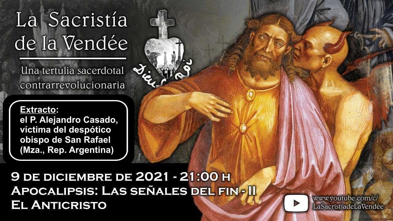 La Sacristia De La Vendee Habla Sobre El Padre Alejandro Casado YouTube