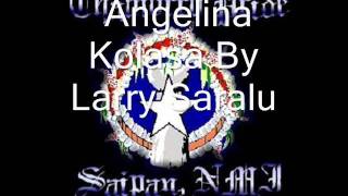 Video thumbnail of "Angelina Kolasa by Larry Saralu"