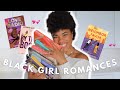 Black romance books youll love  books about black girls