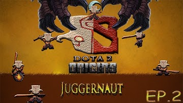 Juggernaut [Dota 2 Origins] Prophecy of the Hard Carry!