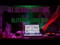 Dj slash glitchop scratch routine