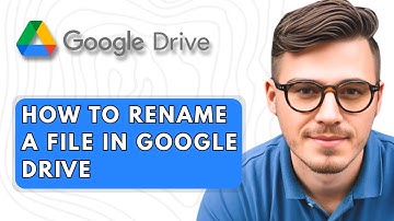 How To Rename A File In Google Drive [2025 Guide]