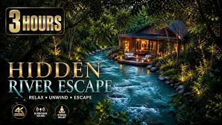 Hidden River Escape 🌿 3 Hrs. of Peaceful River Sounds & Relaxing Ambience | Cabin Retreat | 4K