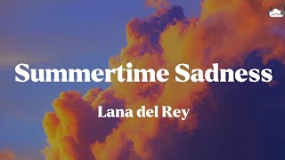 Lana Del Rey • Summertime Sadness (Lyrics)