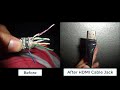 HDMI cable jack Repaired or Replace, HDMI Jack Repair, HDMI Cable Repair, HDMI Wire Connection